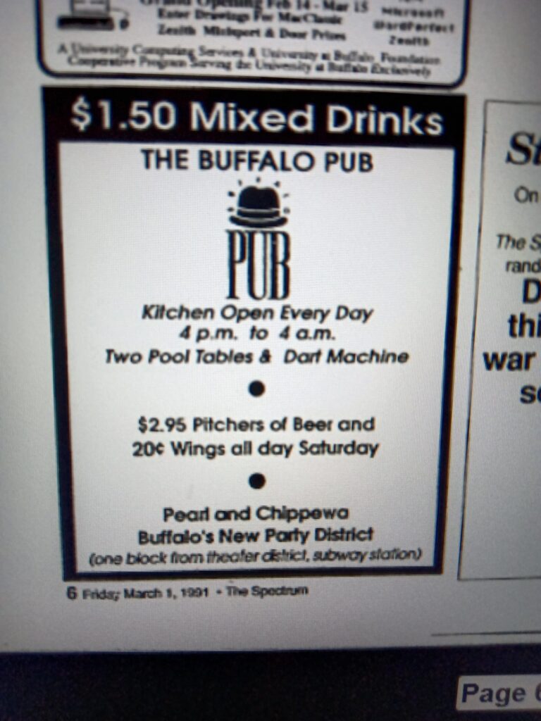Buffalo State College Newspaper – The Spectrum, Page 6, March 1, 1991 “Buffalo Pub — Pearl and Chippewa, Buffalo’s New Party District